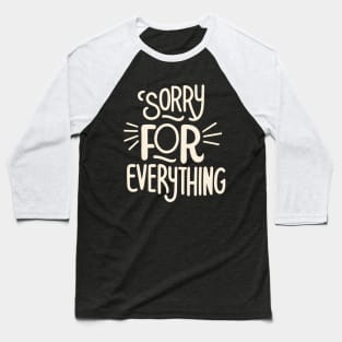 Sorry Baseball T-Shirt